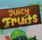 Juicy Fruits review